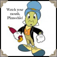 Jiminy Cricket Quotes Dreams Profanity like a loom,
