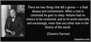 more than any other man in the history of the world Clarence Darrow