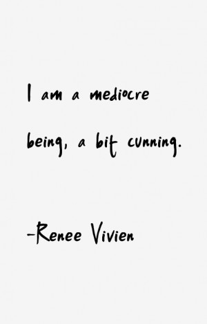 Renee Vivien Quotes & Sayings