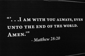 My help comes from the Lord, who made heaven and earth.