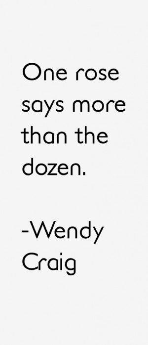 Wendy Craig Quotes & Sayings