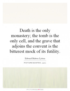 Futility Quotes