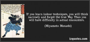 ... . (Miyamoto Musashi) #quotes #quote #quotations #MiyamotoMusashi
