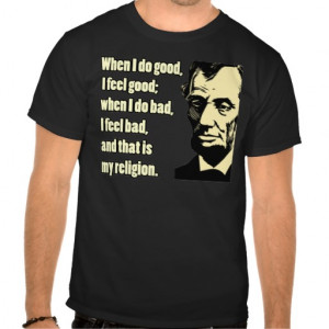 Lincoln Good Bad Religion Quote Tshirt