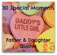 30 Father daughter quotes. My dad has done ALL of these things with me ...