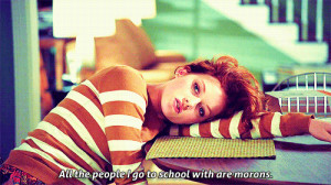 Morons at school quote, Morons at school quote