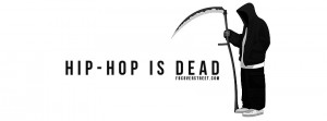 Hip Hop Is Dead Wallpaper