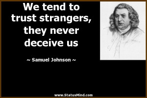 ... , they never deceive us - Samuel Johnson Quotes - StatusMind.com