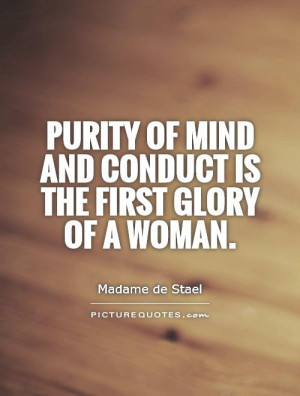 purity-of-mind-and-conduct-is-the-first-glory-of-a-woman-quote-1.jpg