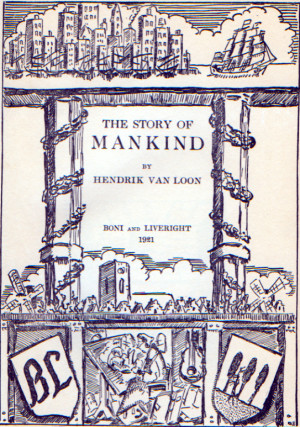 The Story of Mankind Hendrik Willem Van Loon