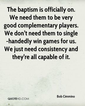 ... single-handedly win games for us. We just need consistency and they're