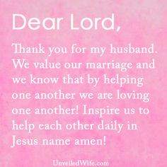 --- Dear God, Thank you so much for my lovely husband. Thank you ...