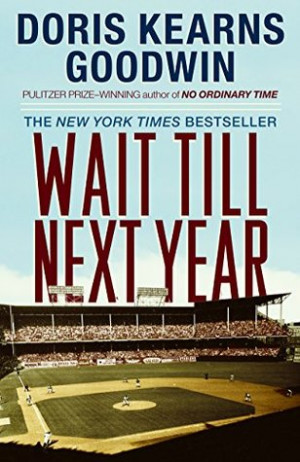 Start by marking “Wait Till Next Year” as Want to Read:
