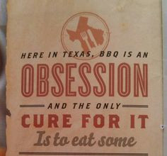 ... in #Texas! #bbq #goodeatin #grilling #quotes wrightsliquidsmoke.com