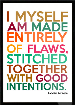 ... flaws and stitched together quote funny personality quotes 930x787 jpg