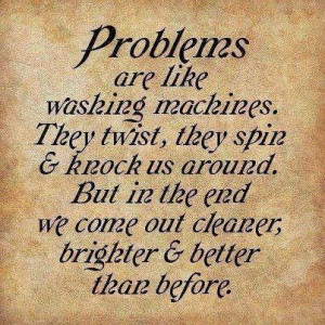 Friday Quotes: Problems Are Like Washing Machines