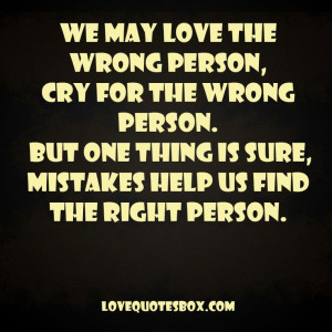 Love the Wrong Person - Love Quotes Box