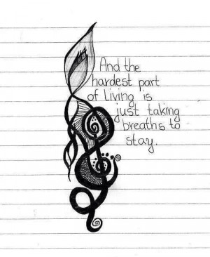 One breath at a time until my last…