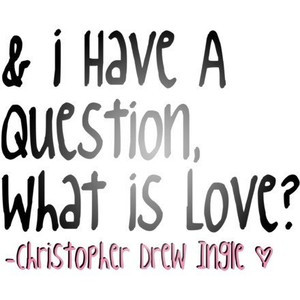 What Is Love? By Never Shout Never ! Quote By Gloria Enjoys Christmas ...