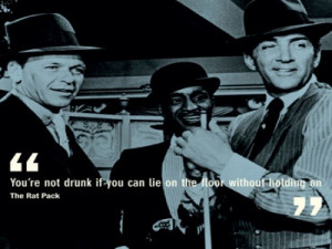 Rat Pack quote on drinking