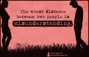 quotes about people the worst distance between two people is ...