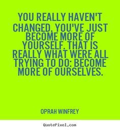 Some of my fav Oprah quotes!
