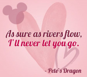 ... flow i ll never let you go 24 disney movie love quotes disney baby