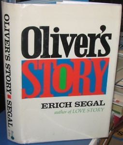 Olivers Story by Erich Segal 1977 FIRST EDITION