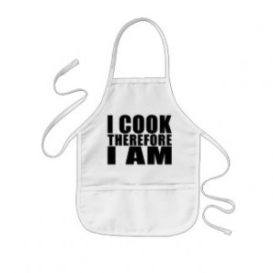 Funny Quote Chefs : I Cook Therefore I Am Aprons