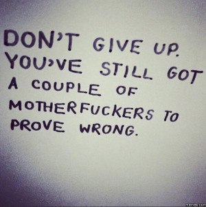 Don't give up... | Memes.com