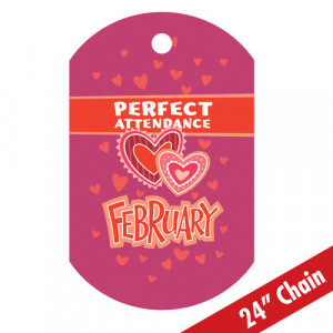 Perfect Attendance February Laminated Tag With 24