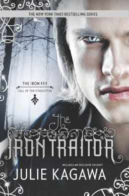 The Iron Traitor (Iron Fey Series #6)