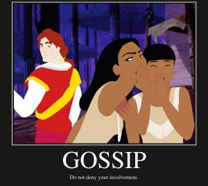Gossip Demotivational Poster by ncfwhitetigress