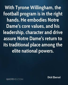 With Tyrone Willingham, the football program is in the right hands. He ...