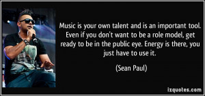 Music is your own talent and is an important tool. Even if you don't ...