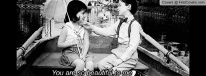 little-rascals-quotes-you-are-so-beautiful-to-me