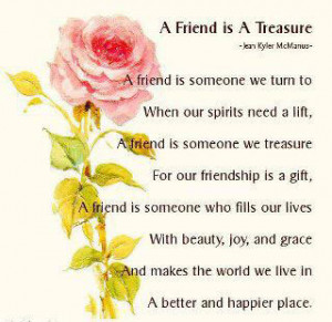 friend is someone we turn to when our spirits need a lift,