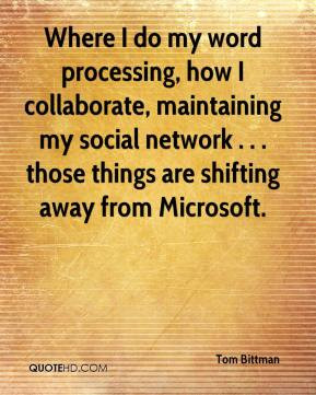 Where I do my word processing, how I collaborate, maintaining my ...