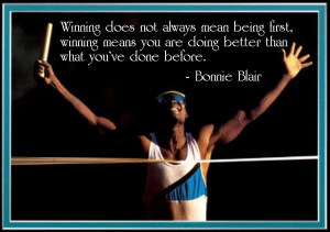 Bonnie Blair Great Sayings winning