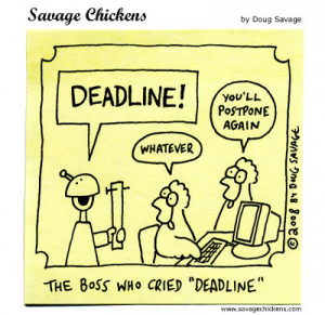 Savage Chickens - Deadline