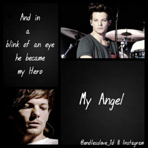 , kill me, life quotes, louis tomlinson, love him, love quotes ...