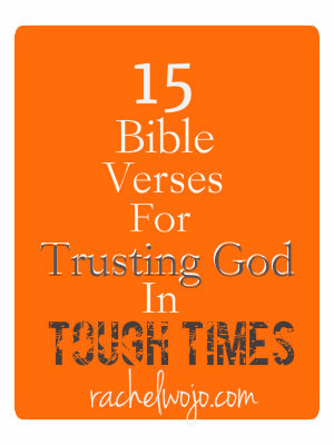bible verses for hard times staying strong
