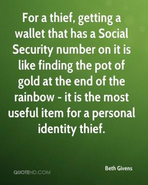 ... pot of gold at the end of the rainbow - it is the most useful item for