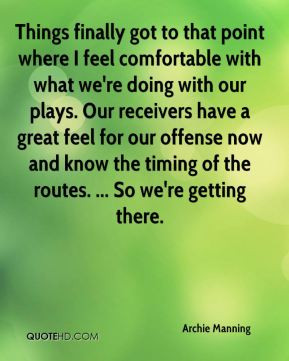 More Archie Manning Quotes