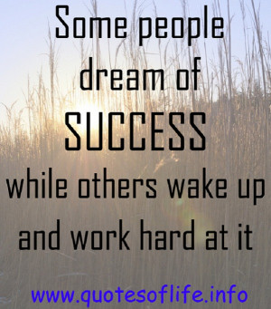 Some-people-dream-of-success-while-others-wake-up-and-work-hard-at-it ...