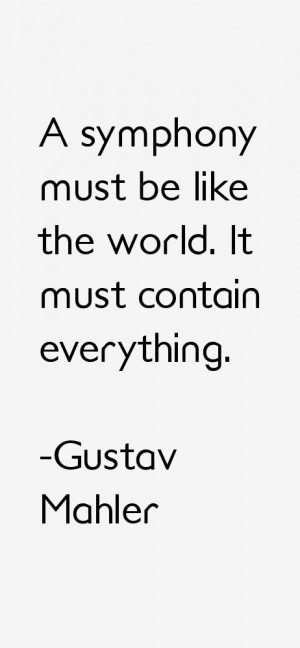 Gustav Mahler Quotes & Sayings