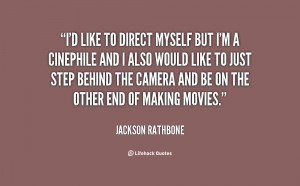 Jackson Rathbone Quotes
