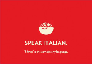 italian #food #restaurant #Italy #quotes #speak #language #mmm #yummy