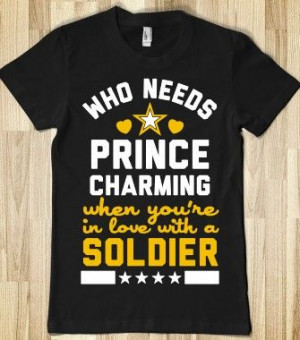 Who Needs Prince Charming? (Army) - Military Girlfriends & Wives ...