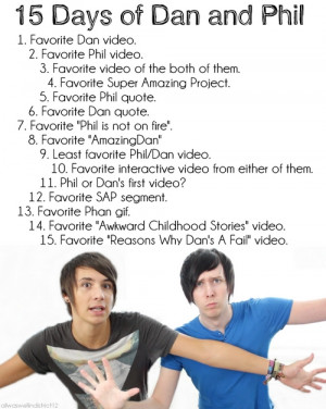Dan And Phil Quotes
